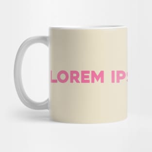 LOREM IPSUM DOLOR Mug